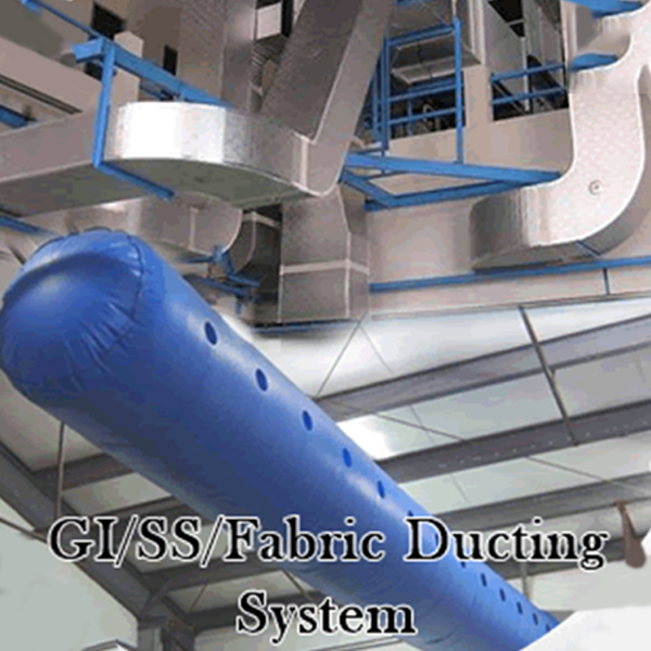 Galvanized Iron, Stainless Steel and Fabric Ducting Systems